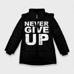 Зимняя куртка для девочек 3D Never give Up салах