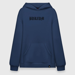 Худи SuperOversize хлопок Burzum