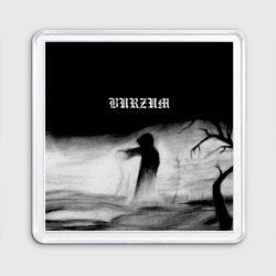 Магнит 55*55 Burzum