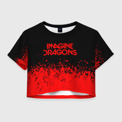Женская футболка Crop-top 3D Imagine dragons