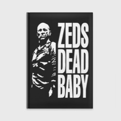 Ежедневник Zed is dead baby