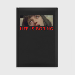 Ежедневник Life is boring