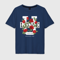 Мужская футболка хлопок Oversize Love u forever flowers