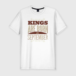 Мужская футболка хлопок Slim Короли Рождены в Сентябре