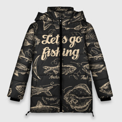 Женская зимняя куртка Oversize Let`s go fishing