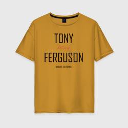 Женская футболка хлопок Oversize Tony Ferguson