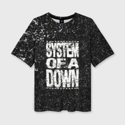 Женская футболка oversize 3D System of a Down