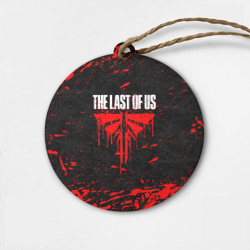 Деревянная игрушка круг The Last of Us