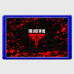 Магнит 45*70 The Last of Us