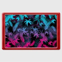 Магнит 45*70 Неоновые пальмы neon palms