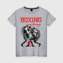 Женская футболка хлопок Boxing is my therapy