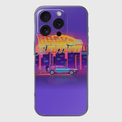 Чехол для iPhone 16 Pro Max силиконовый с защитой камеры Назад в будущее