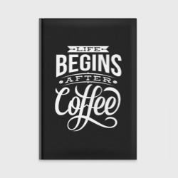 Ежедневник Жизнь начинается после кофе
