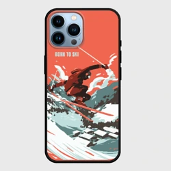 Чехол для iPhone 14 Pro Max Born to ski