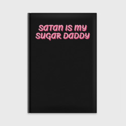Ежедневник Satan is my sugar daddy