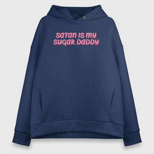 Женское худи Oversize хлопок Satan is my sugar daddy, цвет темно-синий