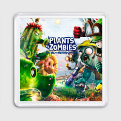 Магнит 55*55 Plants vs Zombies