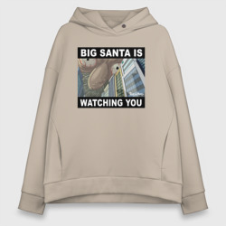 Женское худи Oversize хлопок Big Santa is watching you