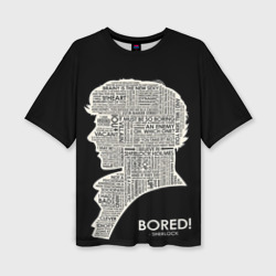 Женская футболка oversize 3D Bored Sherlock