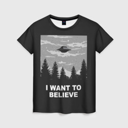 Женская футболка 3D I want to believe