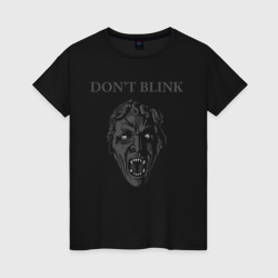 Женская футболка хлопок Доктор Кто, Don't Blink