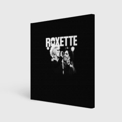 Холст квадратный Roxette