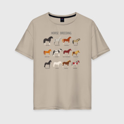 HORSE BREEDING – Женская футболка хлопок Oversize с принтом купить со скидкой в -16%