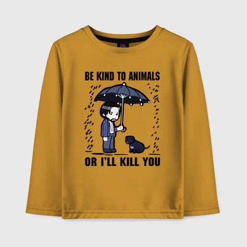 Детский лонгслив хлопок Be kind to animals or I'll kil - мультяшный Джон Уик