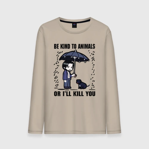 Мужской лонгслив хлопок Be kind to animals or I'll kil - мультяшный Джон Уик
