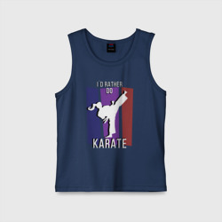 Детская майка хлопок I`d rather do karate