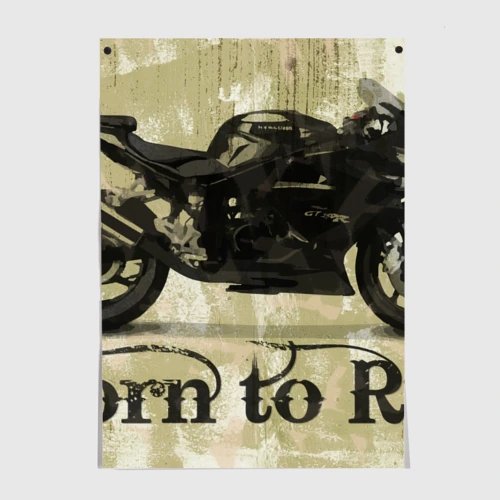 Постер Born to ride