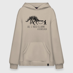 Худи SuperOversize хлопок All a Need is dinosaur