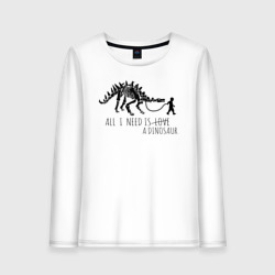 Женский лонгслив хлопок All a Need is dinosaur