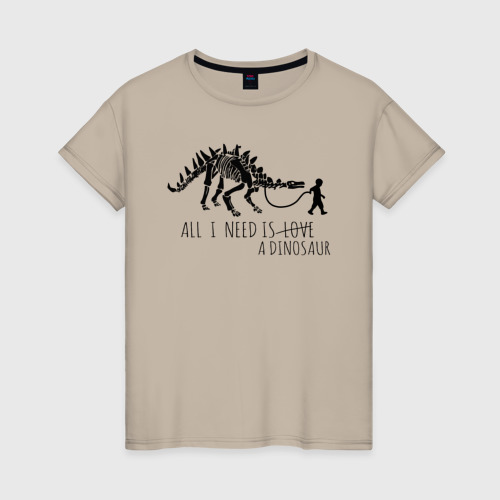 Женская футболка хлопок All a Need is dinosaur, цвет миндальный