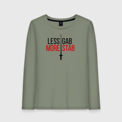 Женский лонгслив хлопок Less Gab, More Stab