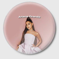 Значок Ariana Grande Ариана Гранде