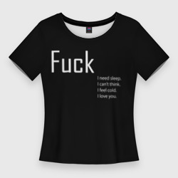 Женская футболка 3D Slim Fuck