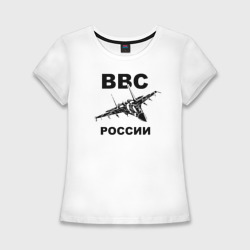 Женская футболка хлопок Slim ВВС России