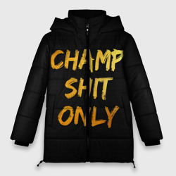 Женская зимняя куртка Oversize Champ shit only