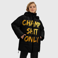 Женская зимняя куртка Oversize Champ shit only - фото 2