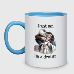 Кружка двухцветная Trust me, I'm a dentist