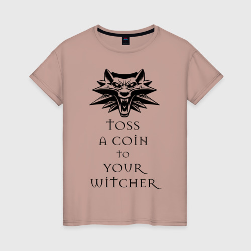 Женская футболка хлопок с принтом Toss a coin to your witcher, вид спереди #2