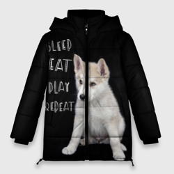 Женская зимняя куртка Oversize Sleep Eat Play Repeat Хаски