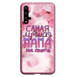 Чехол для Honor 20 Лучшая мама на свете