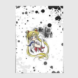 Постер Sailor Moon. We can do it!