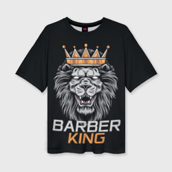 Женская футболка oversize 3D Barber King Барбер Король