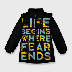 Зимняя куртка для девочек 3D Life Begins Where Fear Ends