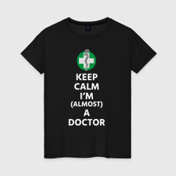 Женская футболка хлопок Keep kalm I’m a Doctor