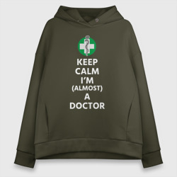 Женское худи Oversize хлопок Keep kalm I’m a Doctor