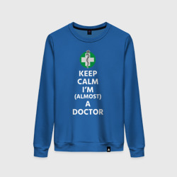 Женский свитшот хлопок Keep kalm I’m a Doctor